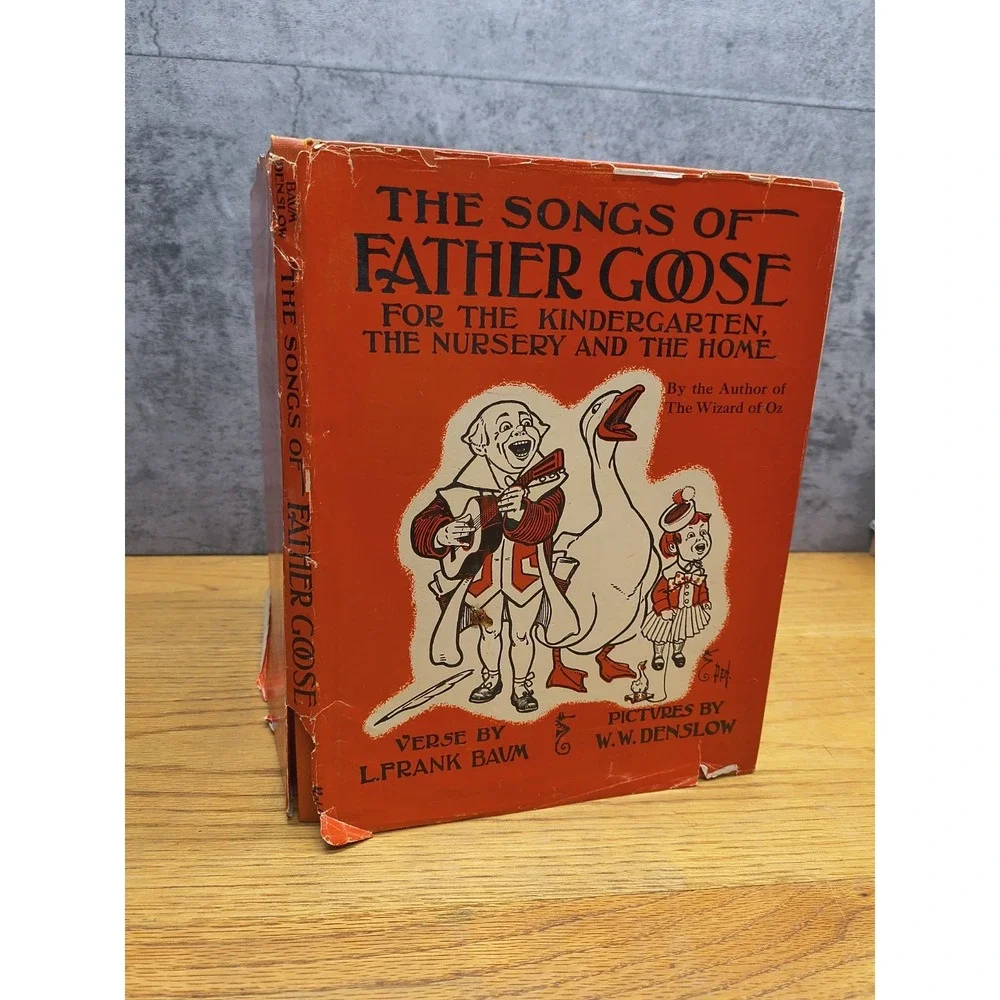 L Frank Baum / SONGS‎ OF FATHER GOOSE FOR THE KINDERGARTEN THE NURSERY 1952